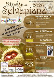 Locandina Ottobre a Selvapiana: Sagra della Pistolesa, Festa della Castagna, Funghi e Tartufi, Sagra del Cinghiale