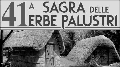41° Sagra delle Erbe Palustri
