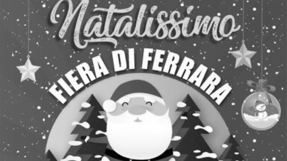 Natalissimo - Fiera di Ferrara
