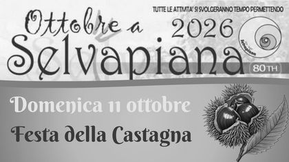 Ottobre a Selvapiana: Festa della Castagna