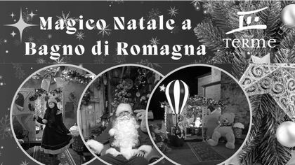 Magico Natale a Bagno di Romagna