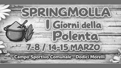 Springmolla. I giorni della Polenta