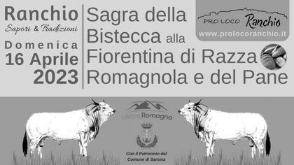 Sagra della Bistecca alla Fiorentina di Razza Romagnola e Festa del Pane