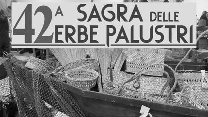 42° Sagra delle Erbe Palustri
