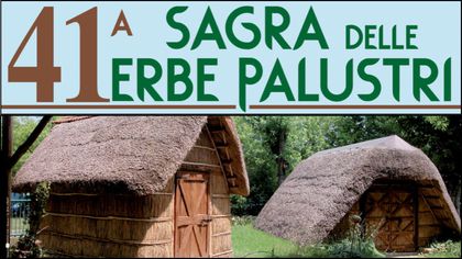 41° Sagra delle Erbe Palustri 41° Sagra delle Erbe Palustri