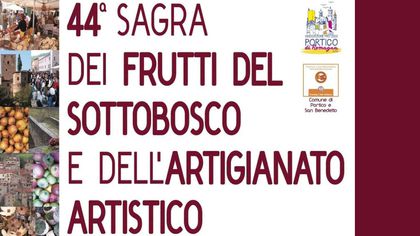 44° Sagra dei Frutti del Sottobosco e dell'artigianato artistico