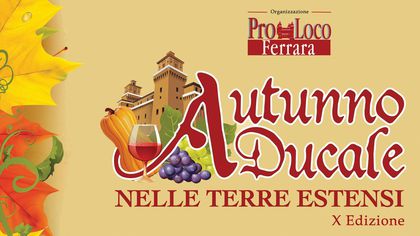 Autunno Ducale nelle Terre Estensi VIII ed.