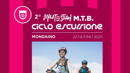 2° Malatestian M.T.B. Ciclo Escursione 2° Malatestian M.T.B. Ciclo Escursione