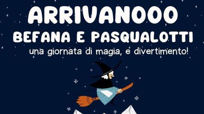 Arrivano Befana e Pasqualotti