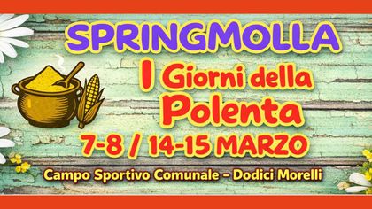Springmolla. I giorni della Polenta