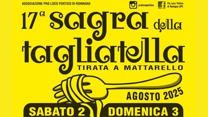 17° Sagra della Tagliatella 17° Sagra della Tagliatella