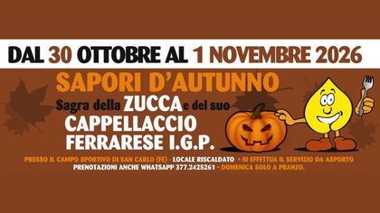 Sagra della Zucca e del suo Cappellaccio ferrarese IGP: Sapori d'Autunno