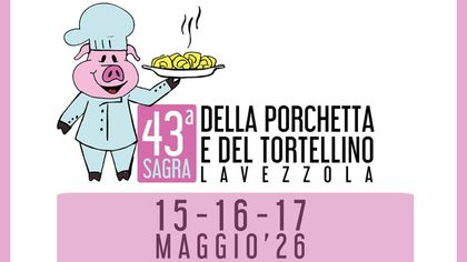43° Sagra della Porchetta e del Tortellino